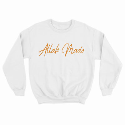 Allah Made Sweatshirt