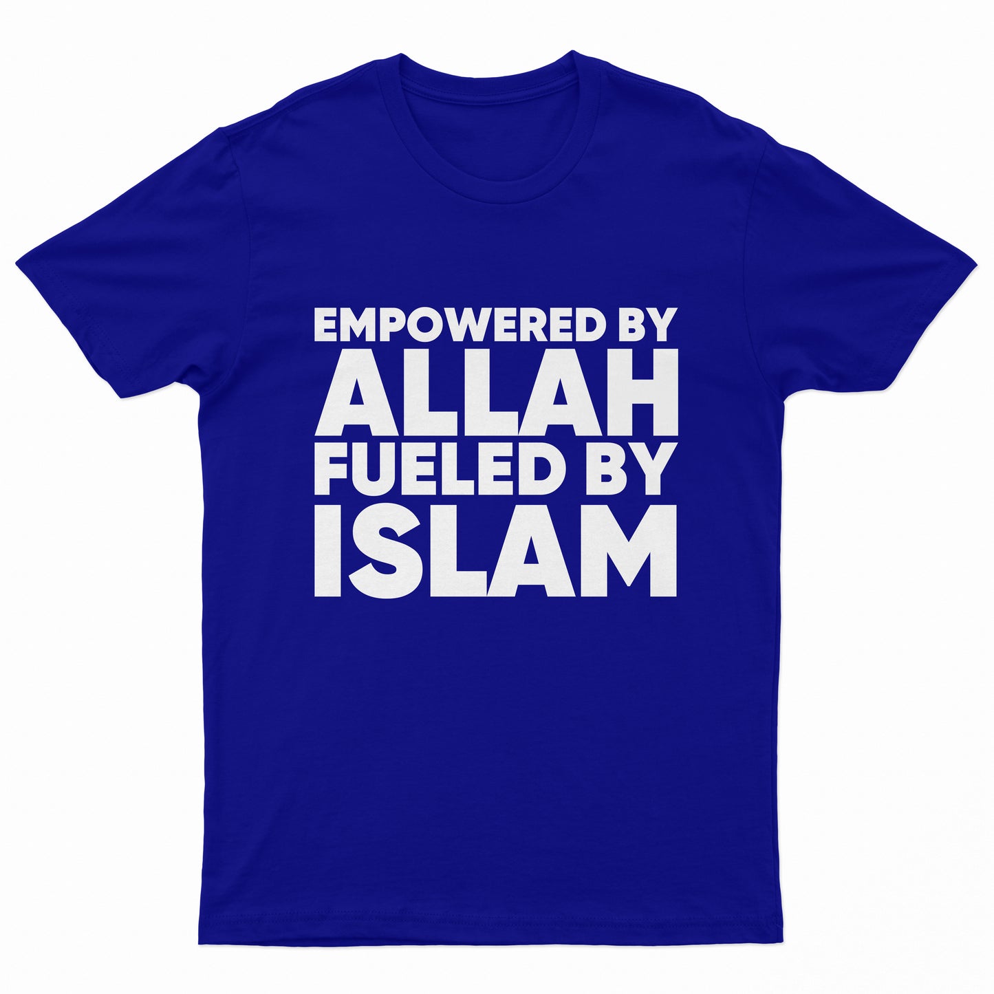 Empowered By Allah Fueled By Islam Tee Shirt