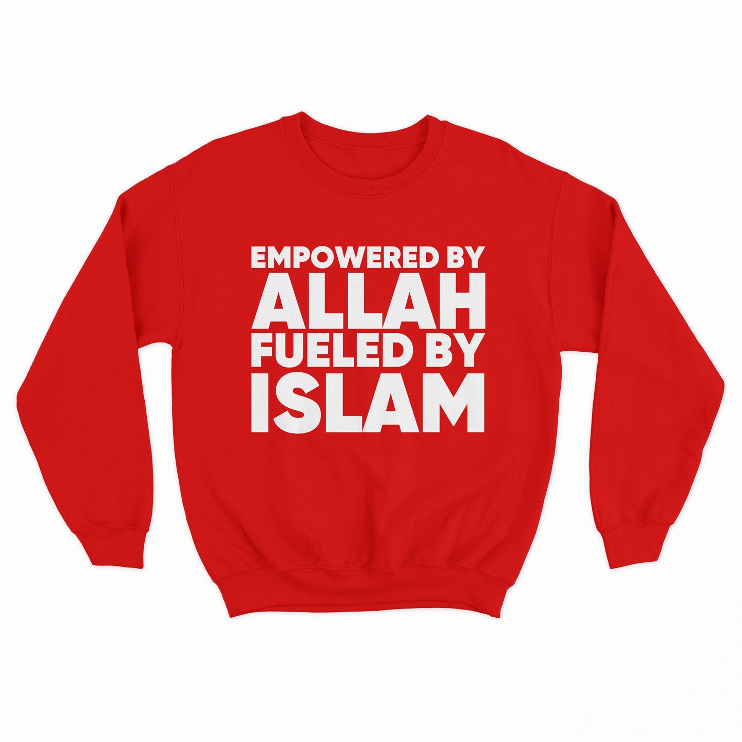 Empowered By Allah Fueled By Islam Sweatshirt