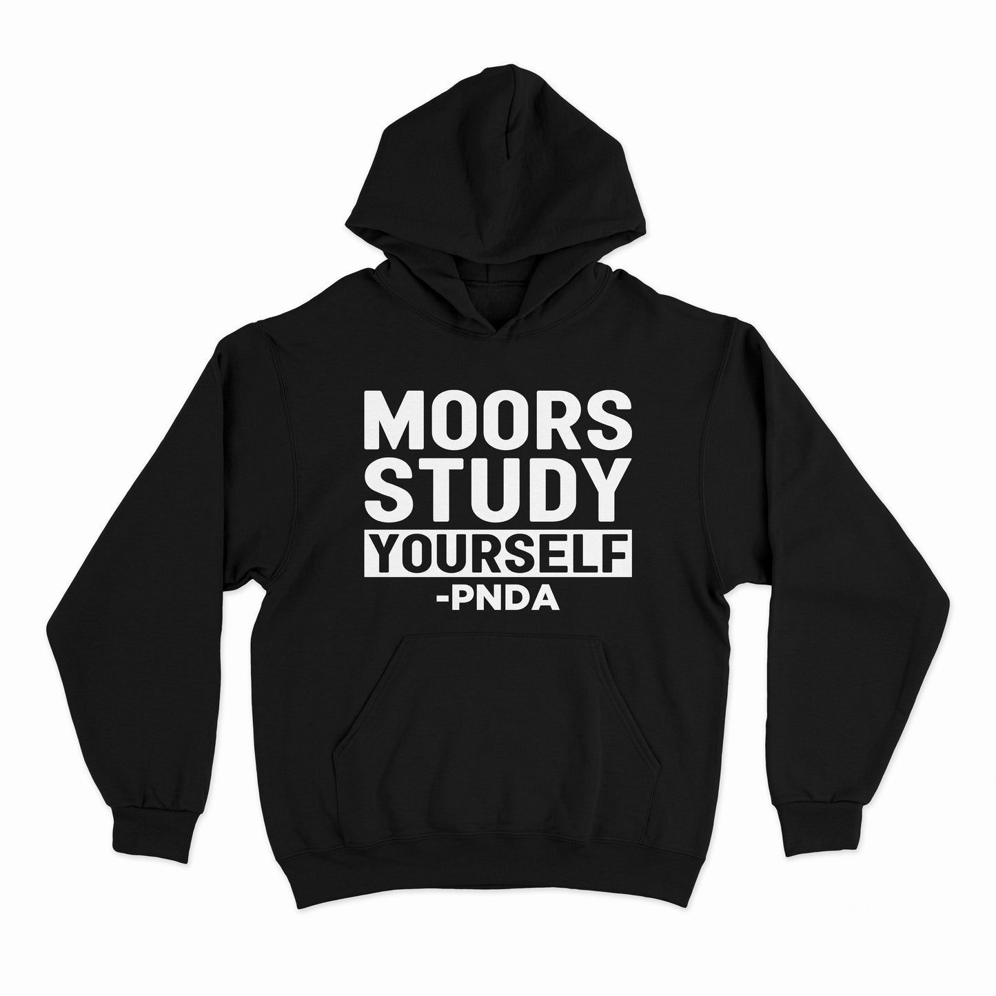 Moors Study Yourself Hoodie