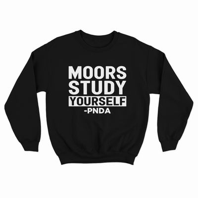 Moors Study Yourself Sweatshirt