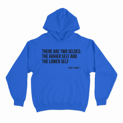 The Higher Self & The Lower Self Hoodie