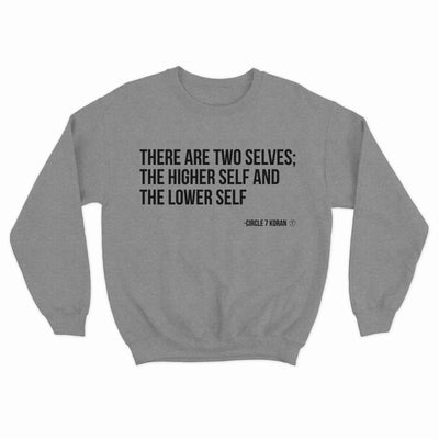 The Higher Self & The Lower Self Sweatshirt