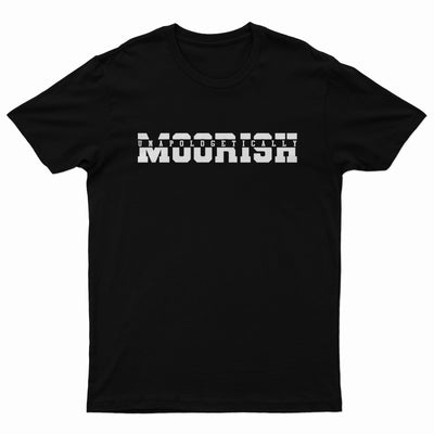 Unapologetically Moorish Tee Shirt