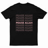 Praise Allah Tee Shirt