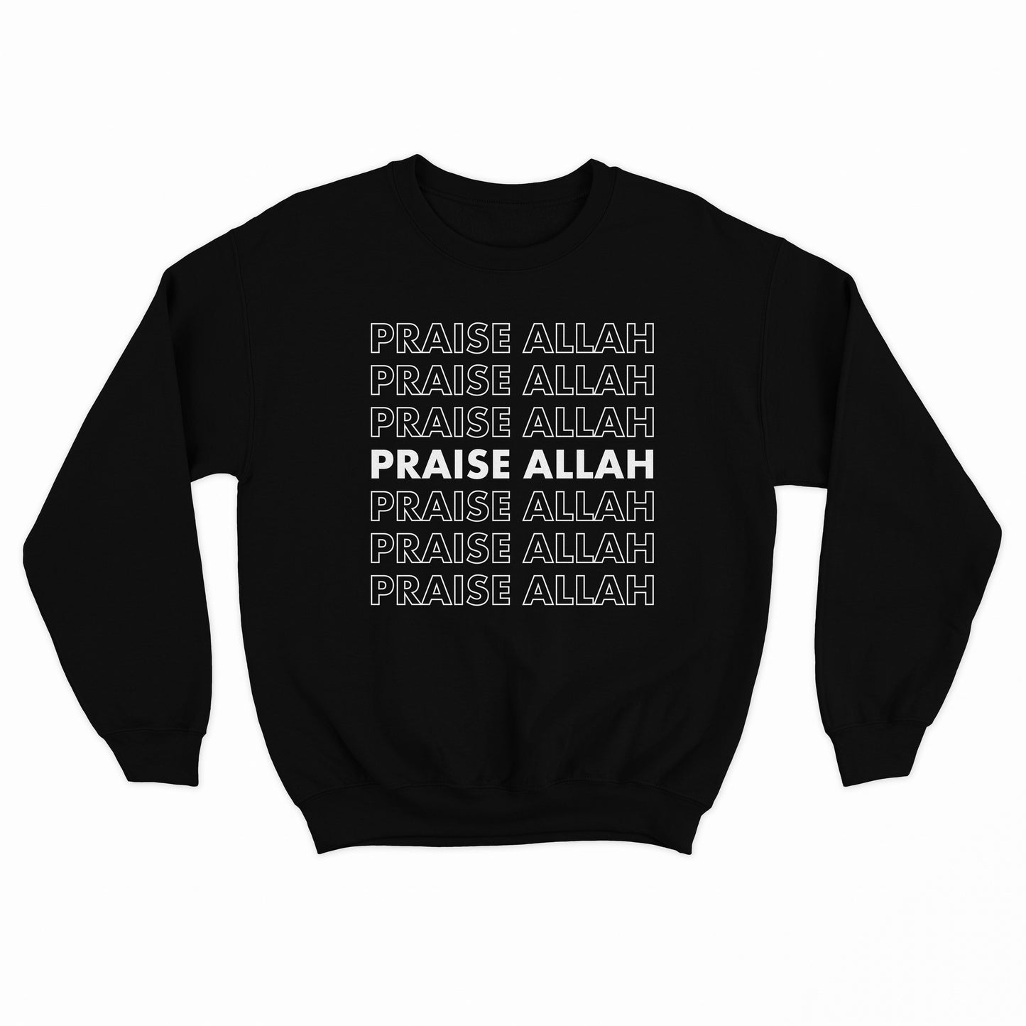 Praise Allah Sweatshirt