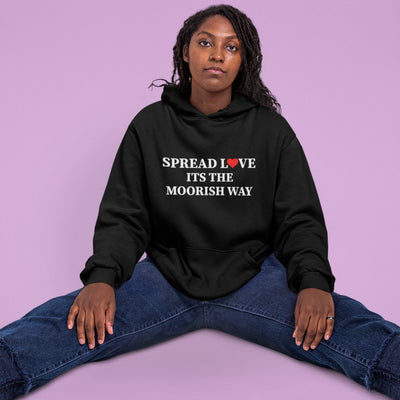 Spread Love Its The Moorish Way Hoodie